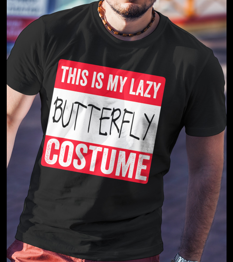 This Is My Lazy Butterfly Costume T-Shirt