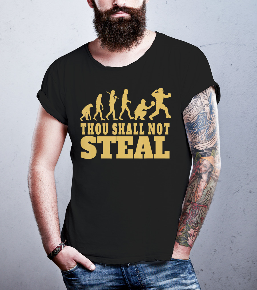 Thou Shall Not Steal Baseball Evolution Catcher Humor T-Shirt