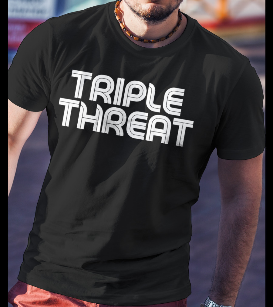 Triple Threat Funny Basketball Bold Typography T-Shirt