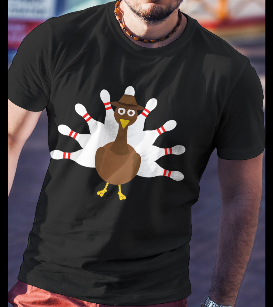 Turkey Bowling Bowler With Hat And Pin Feathers T-Shirt