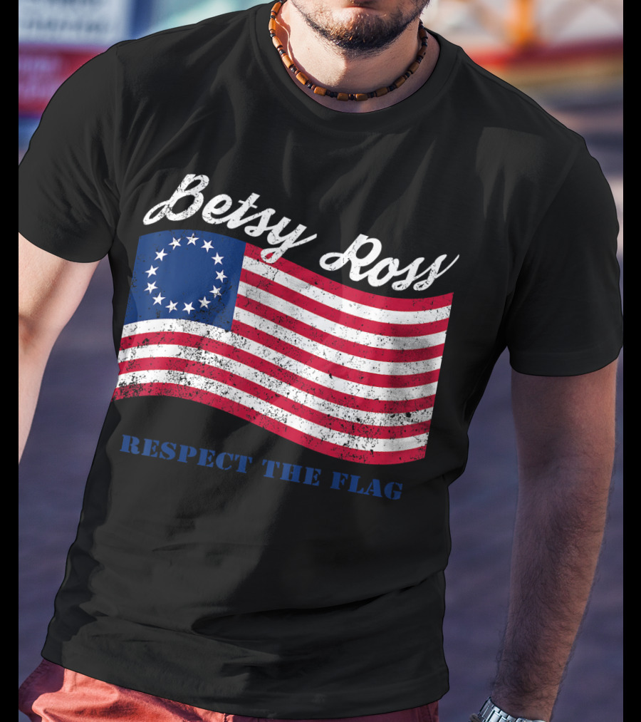 Betsy Ross Vintage American Flag Respect The Flag T-Shirt