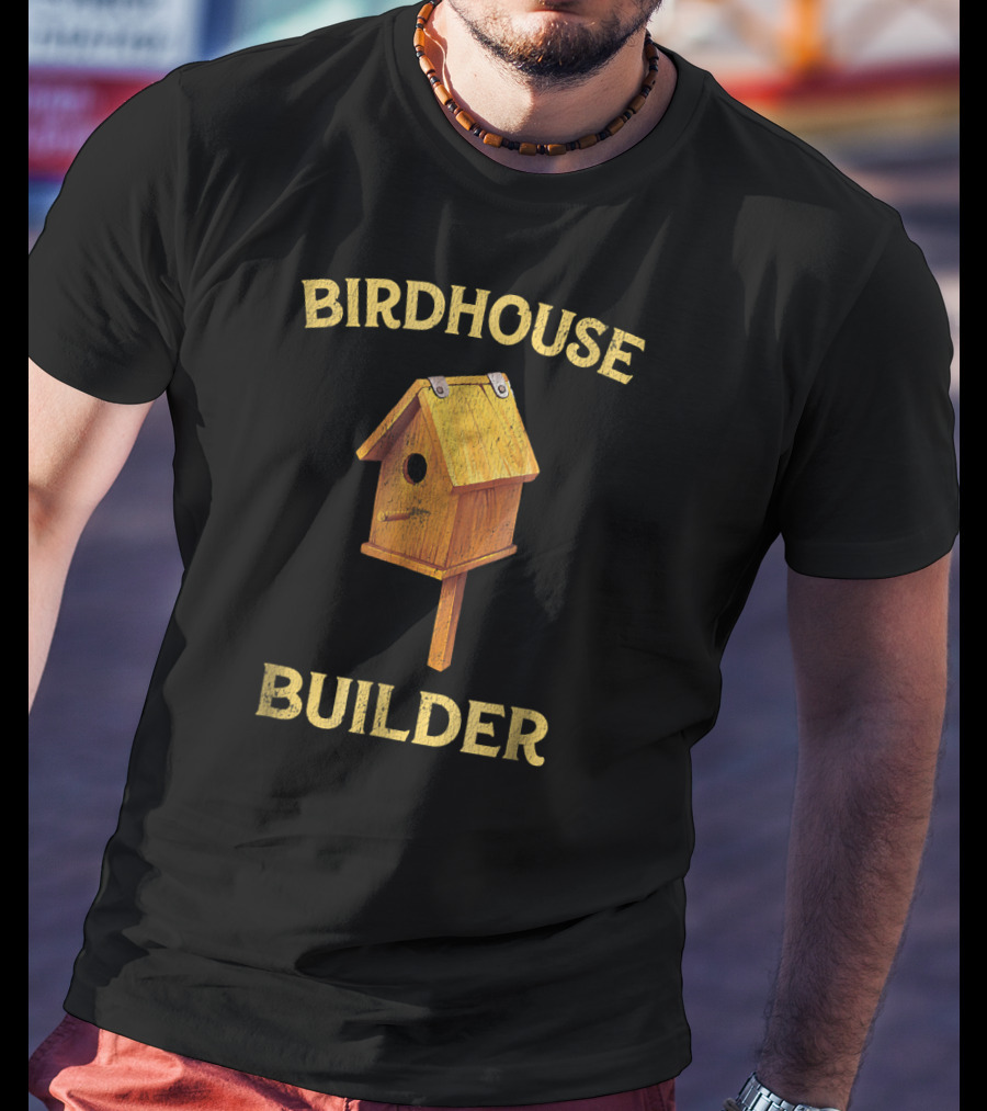 Birdhouse Builder Vintage Woodworking T-Shirt
