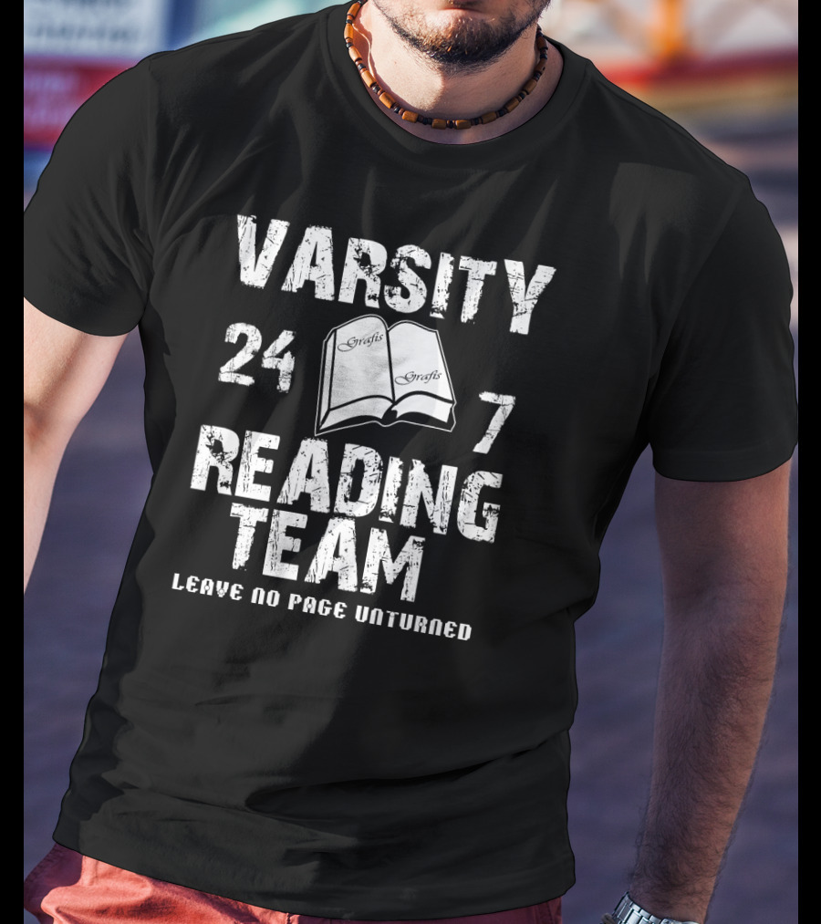 Varsity Reading Team 24/7 Leave No Page Unturned T-Shirt