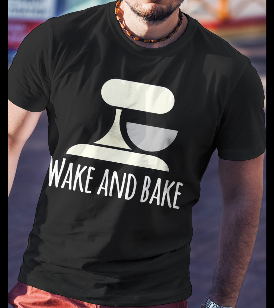 Wake And Bake Crazy Baking Lady Mixi With Mixer T-Shirt