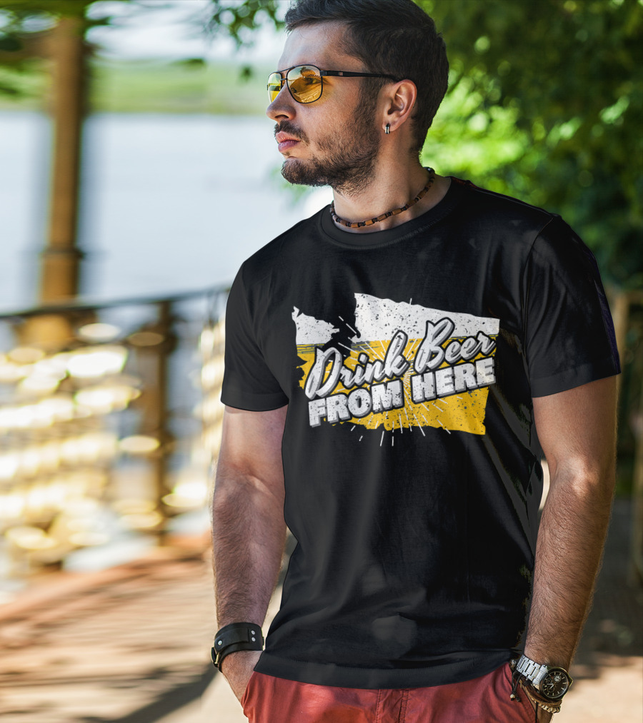 Washington State Drink Beer From Here Birthday T-Shirt