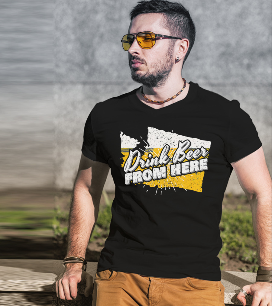 Washington State Drink Beer From Here Birthday T-Shirt