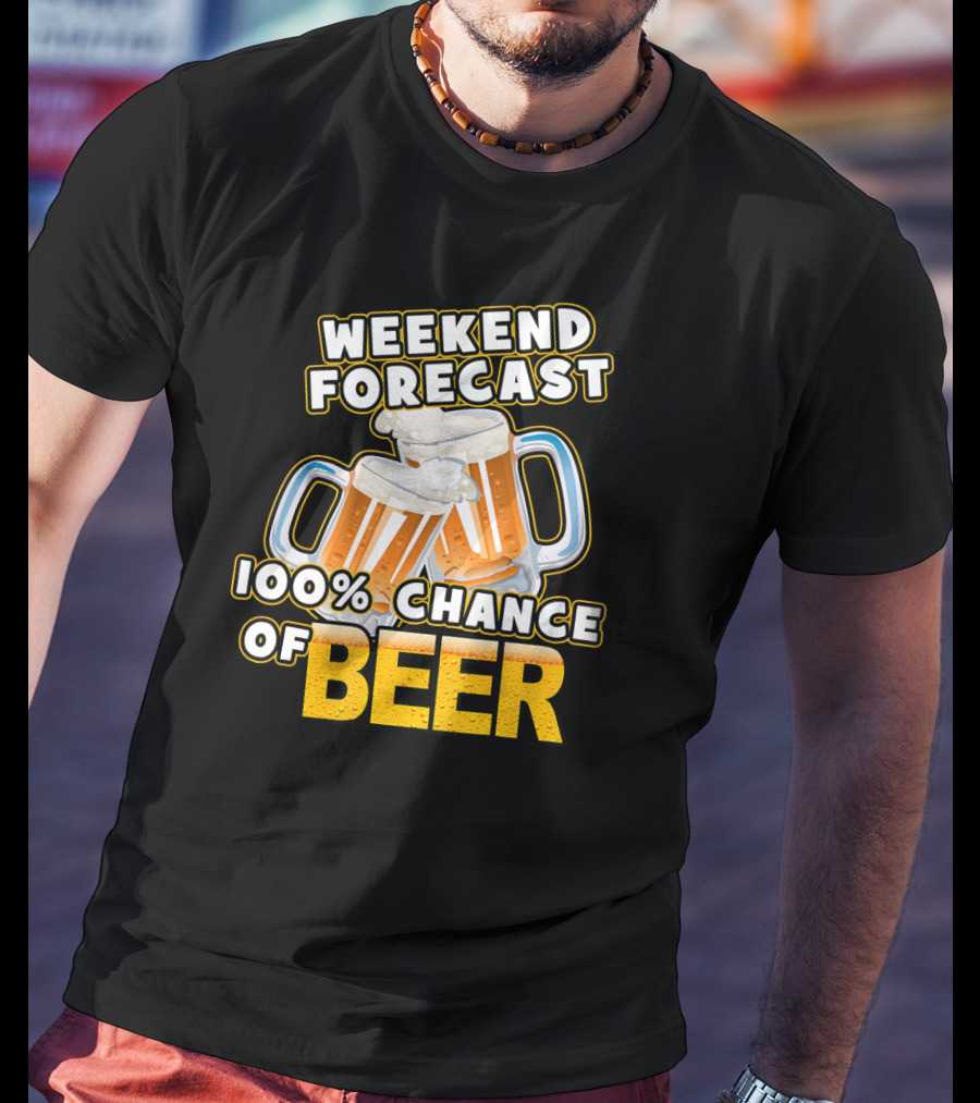 Weekend Forecast 100% Chance Of Beer Two Mugs T-Shirt