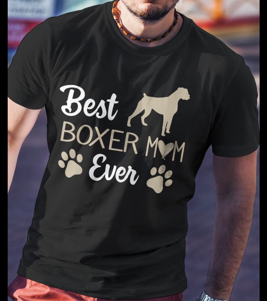 Best Boxer Mom Ever T-Shirt