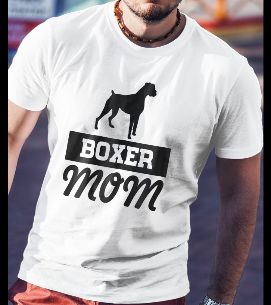 Boxer Mom Dog Mom T-Shirt
