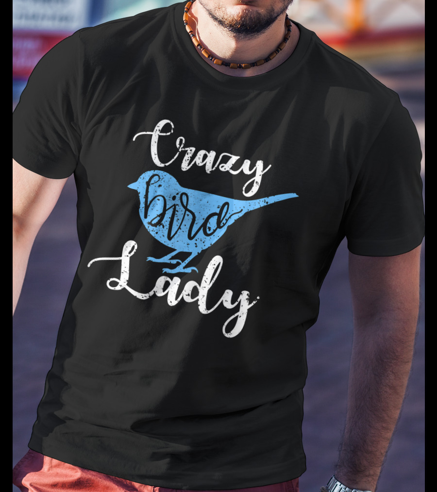 Crazy Bird Lady Blue T-Shirt