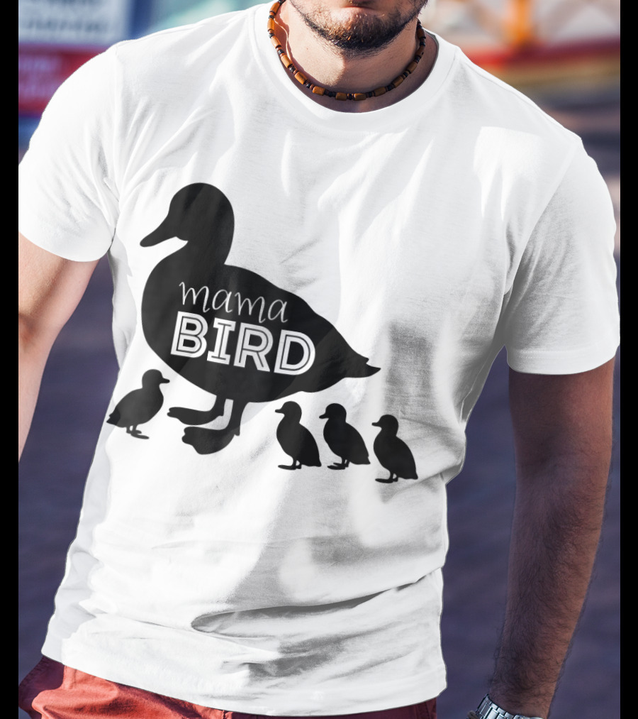 Mama Bird Family Cute Funny Duckling T-Shirt