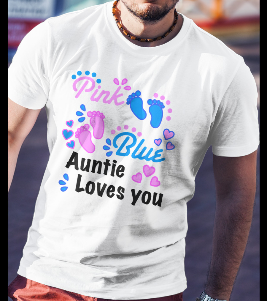 Pink Blue Auntie Loves You Gender Reveal Party Supplies T-Shirt