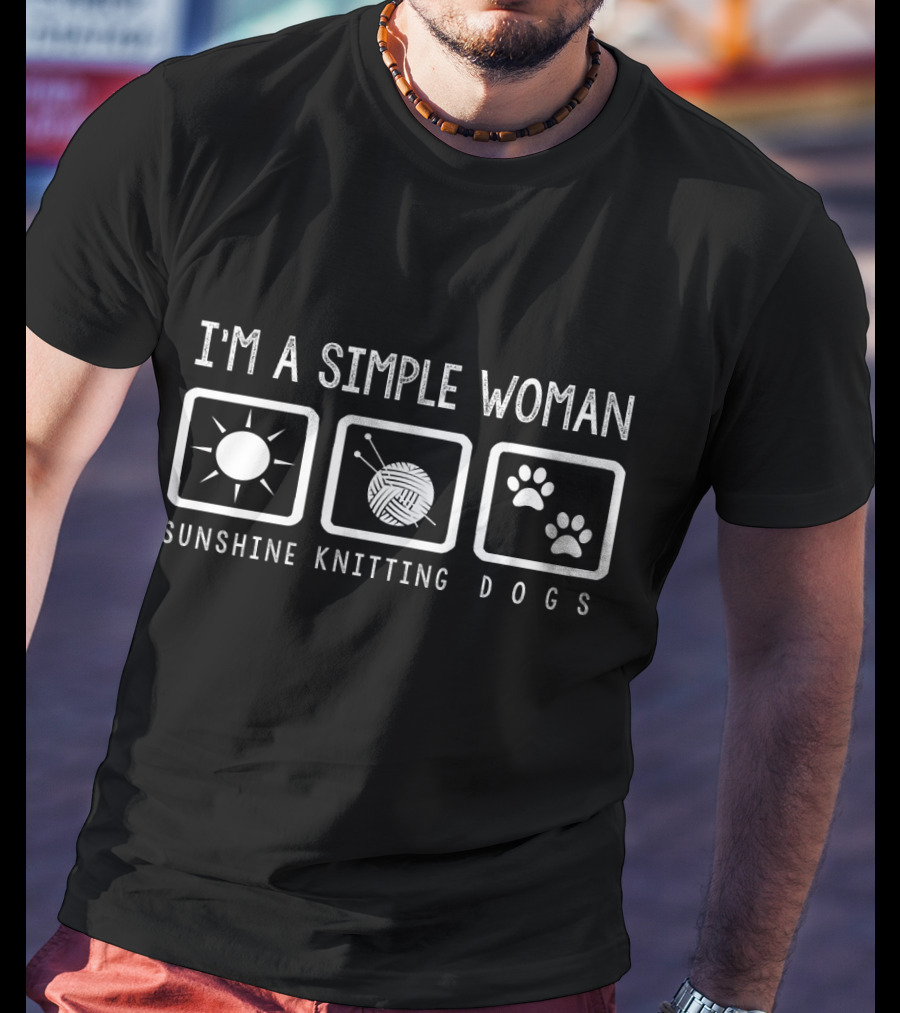 I'm A Simple Woman Sunshine Knitting Dogs T-Shirt