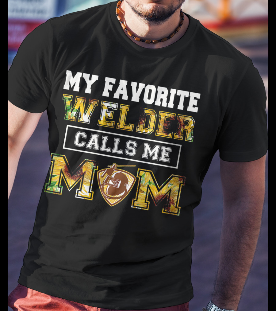 My Favorite Welder Calls Me Mom Football Helmet Shield T-Shirt