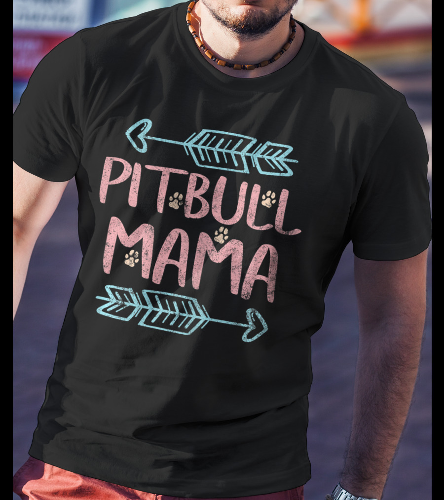 Pitbull Mama Pitbull Lover Dog Arrows Paws T-Shirt