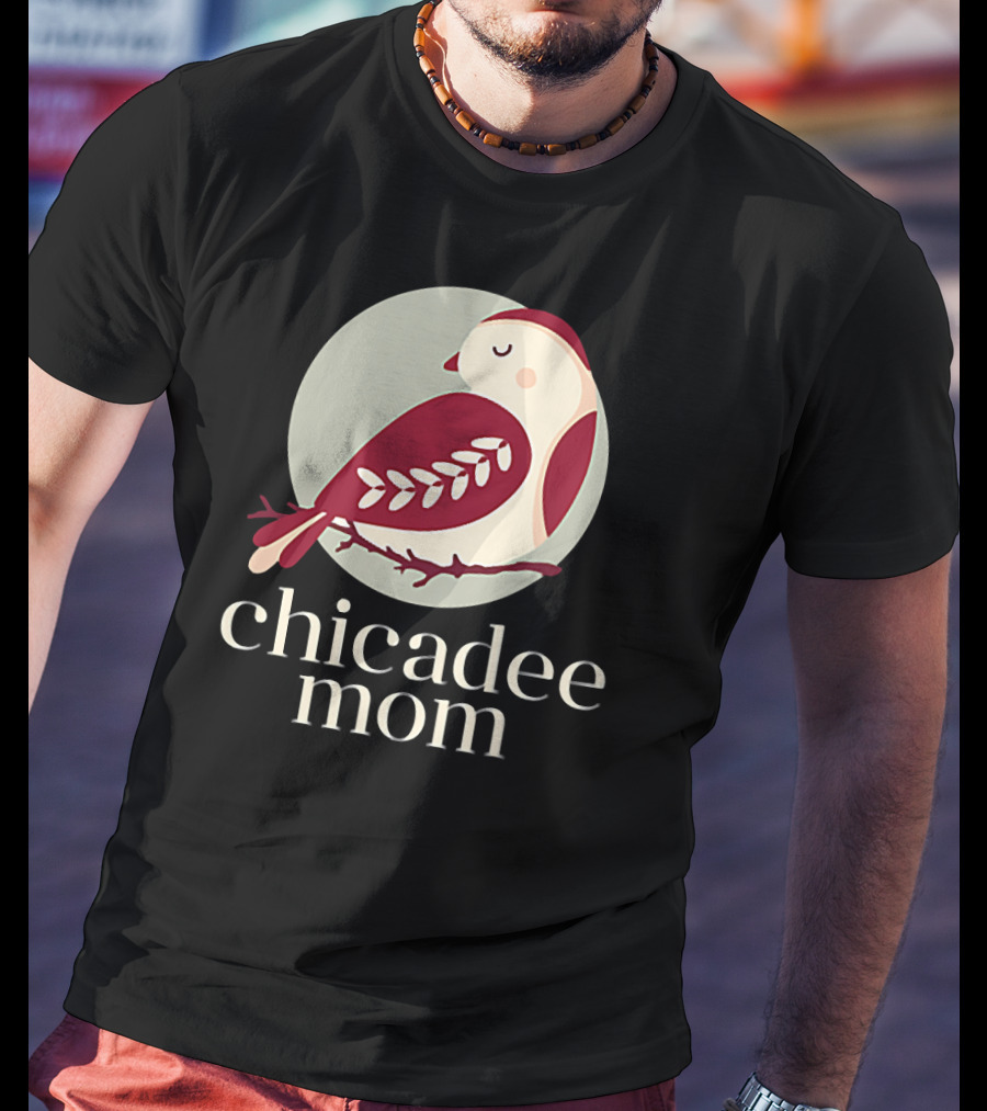 Chicadee Mom Bird T-Shirt