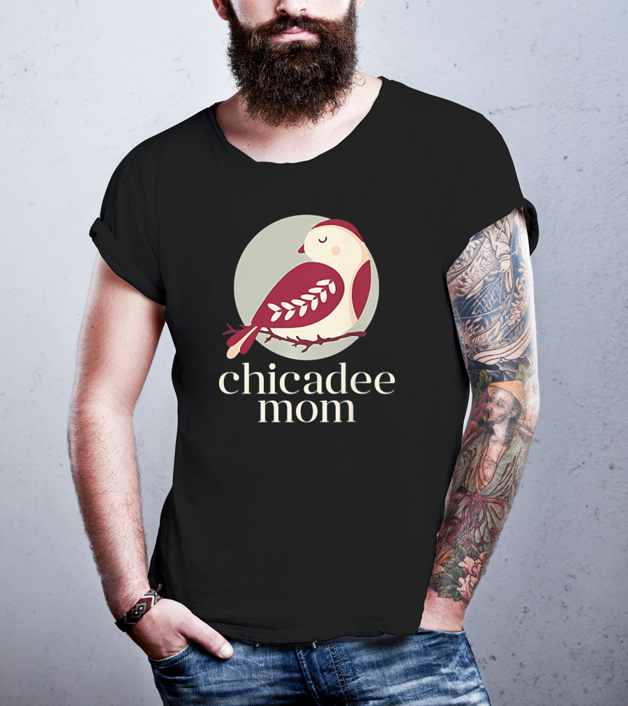 Chicadee Mom Bird T-Shirt