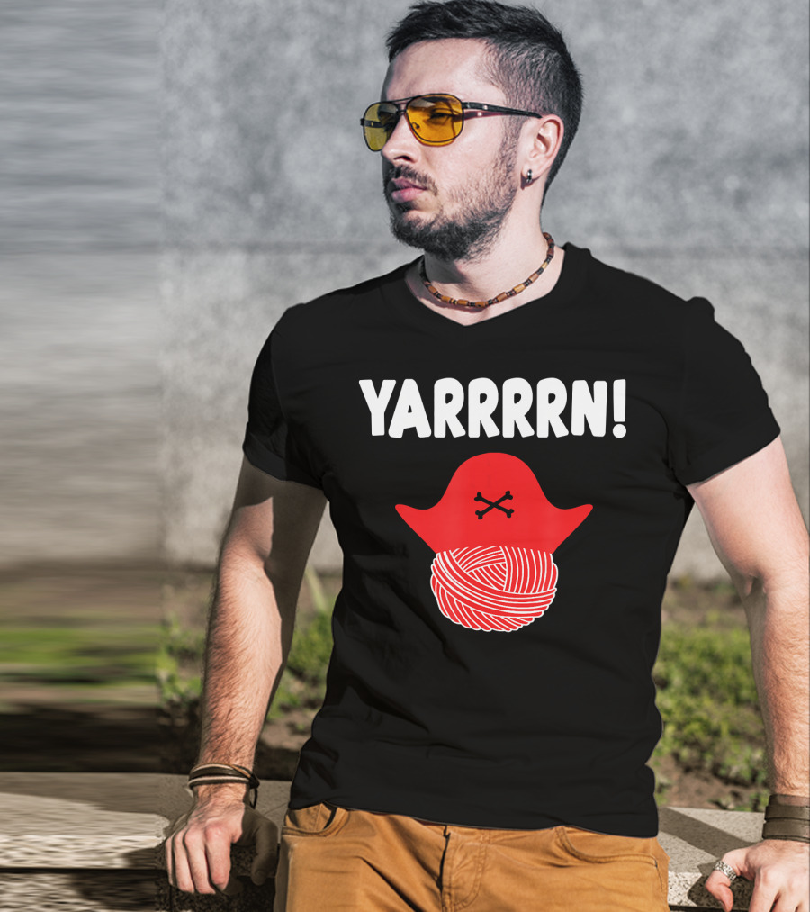 Yarrrrn Pirate Knitting Yarn Ball With Crossbones Hat T-Shirt