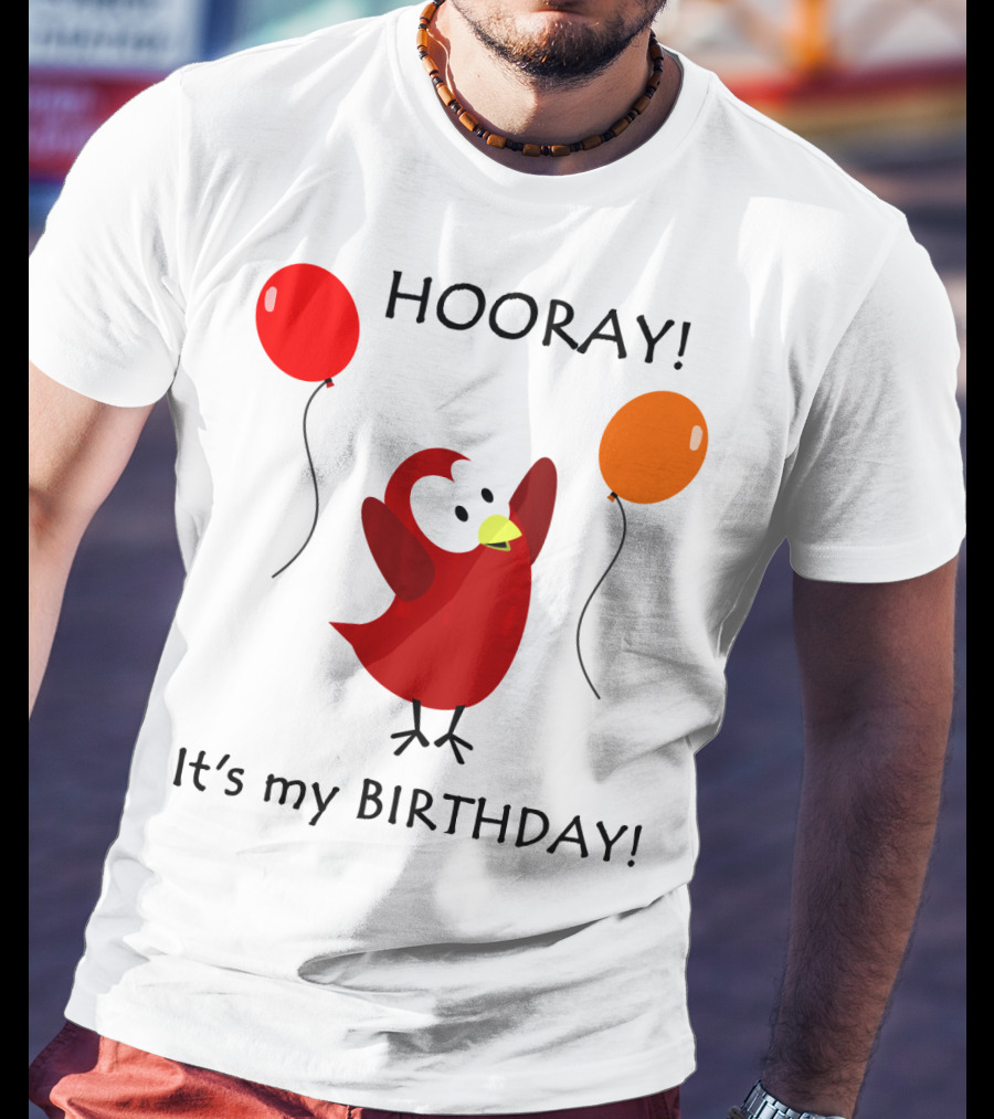 Hooray It's My Birthday Sammy Bird With Red And Orange Balloons T-Shirt