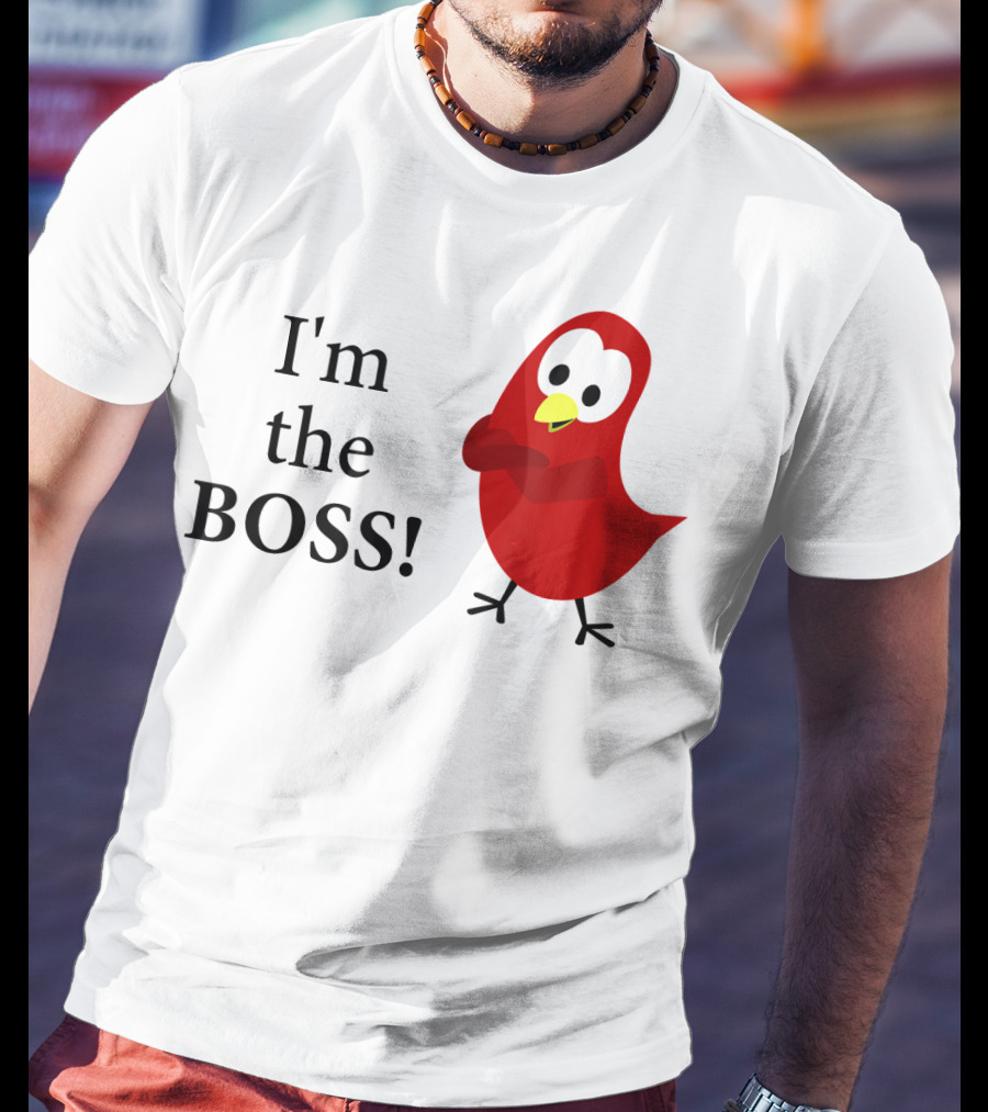 I'm The BOSS Sammy Bird Red Bird Character T-Shirt