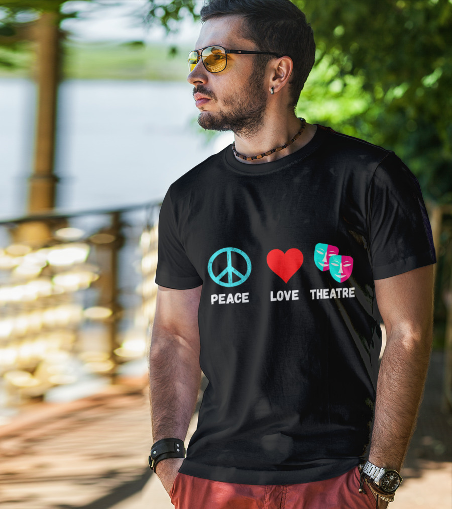 Peace Love Theatre Acting Masks Musical Drama Thespian T-Shirt