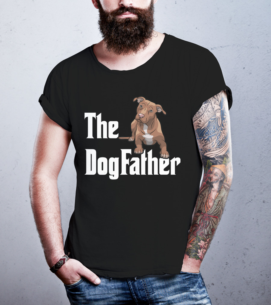 The Dogfather Pitbull Funny T-Shirt