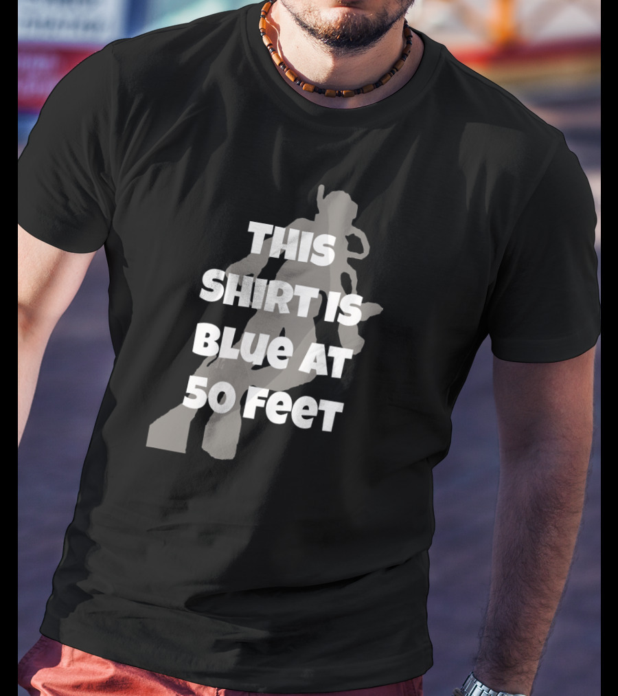 This Shirt Is Blue At 50 Feet Scuba Diving Physics T-Shirt