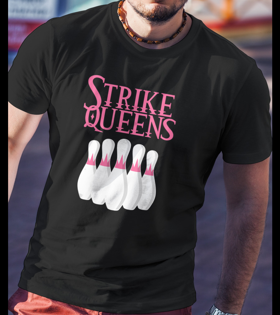 Strike Queens Bowling Pins T-Shirt