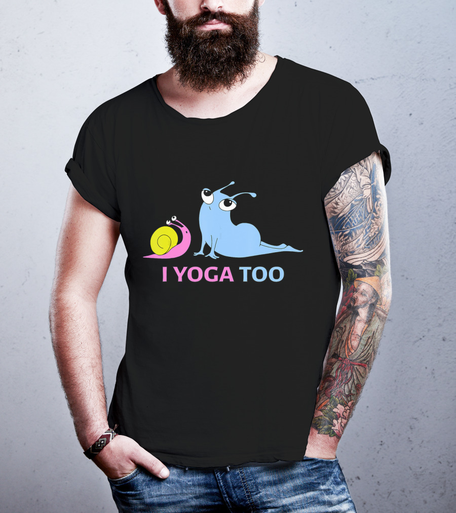 I Yoga Too Snail And Slug Cute Relaxation T-Shirt