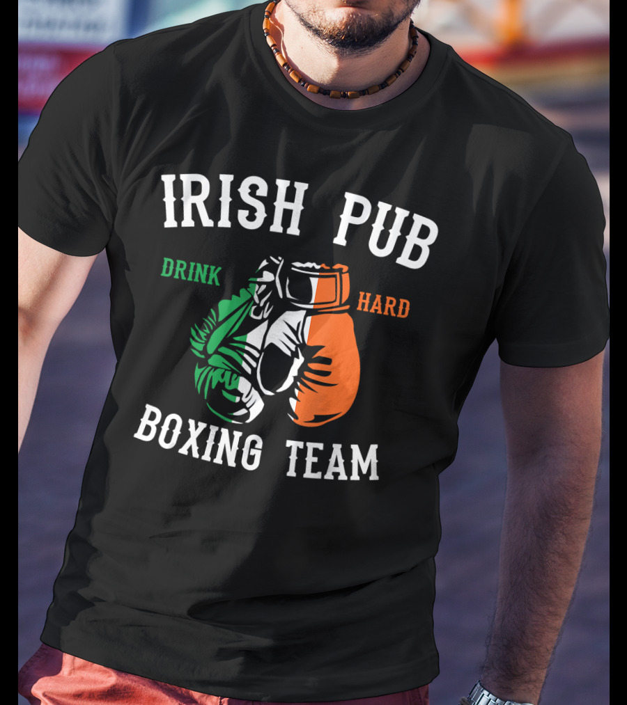 Irish Pub Boxing Team Drink Hard Irish Flag Gloves T-Shirt