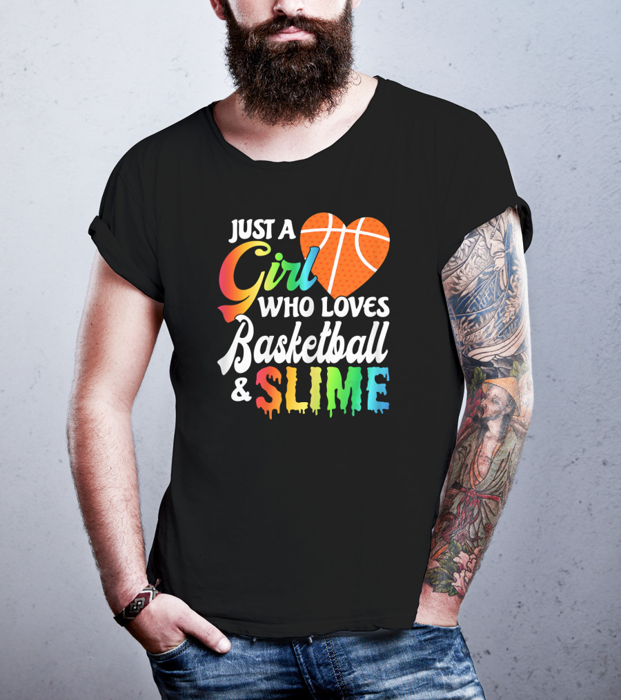Just A Girl Who Loves Basketball And Slime T-Shirt