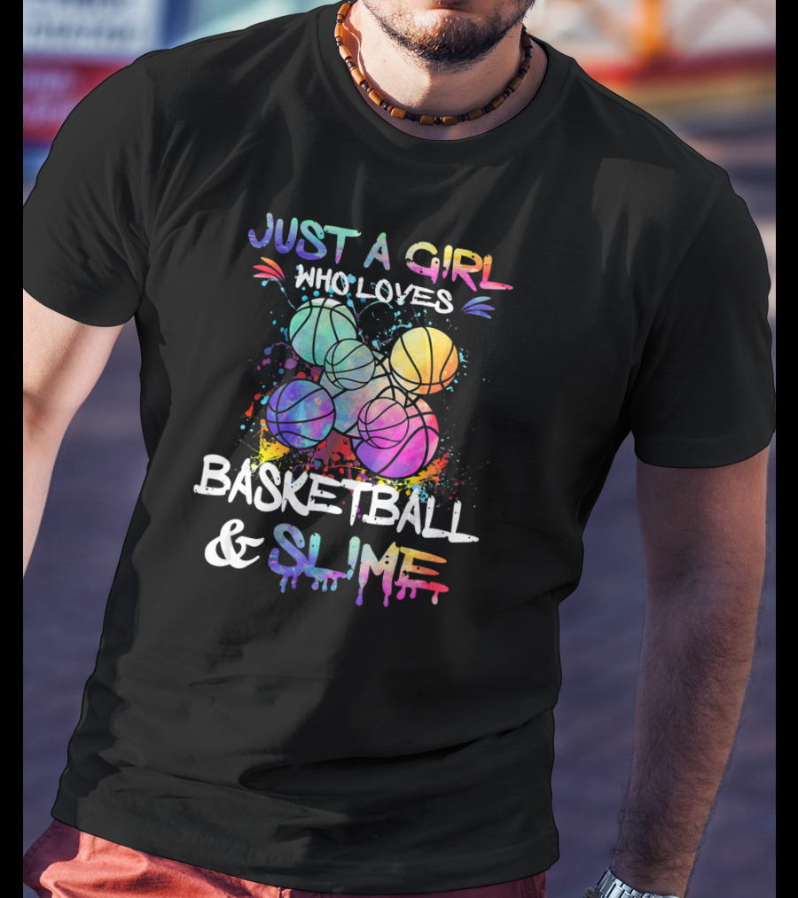 Just A Girl Who Loves Basketball And Slime Colorful Paint Splatter Basketballs T-Shirt