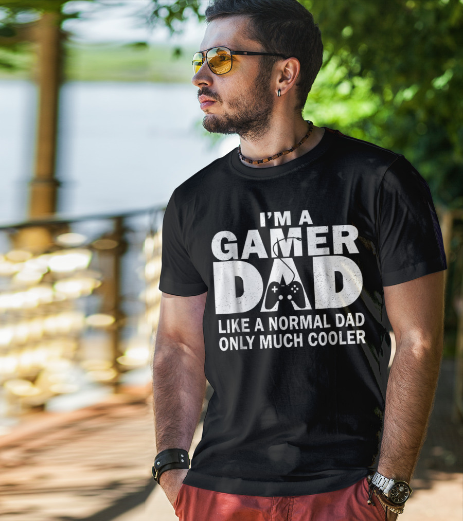 I'm A Gamer Dad Like A Normal Dad Only Much Cooler Controller T-Shirt