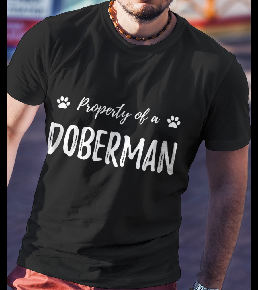 Property Of A Doberman Funny Dog Paw Prints T-Shirt