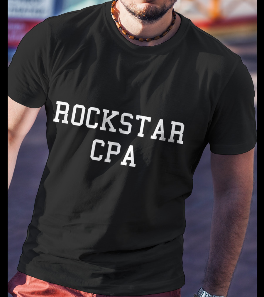 Rockstar CPA Accountant Graduation Funny Acco T-Shirt