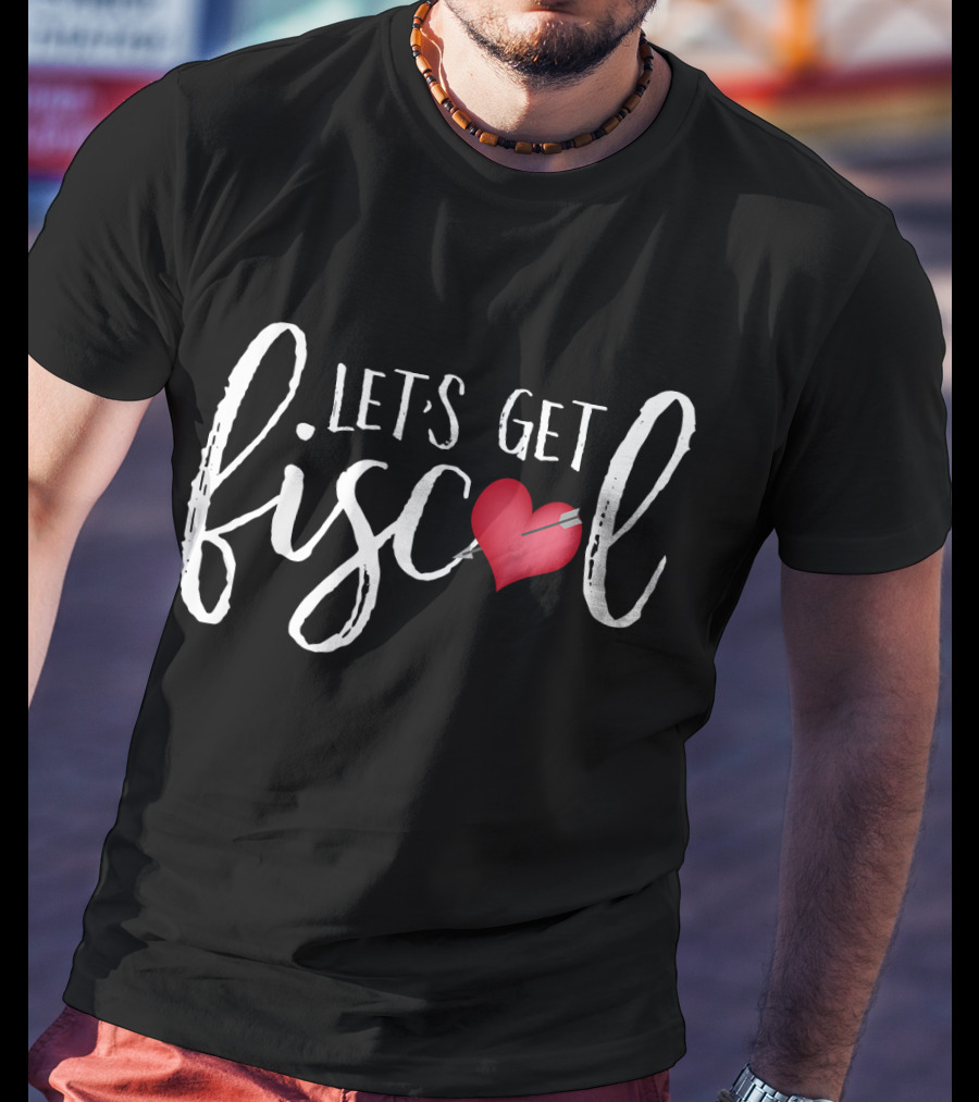 LET'S GET FISCAL Heart Arrow T-Shirt