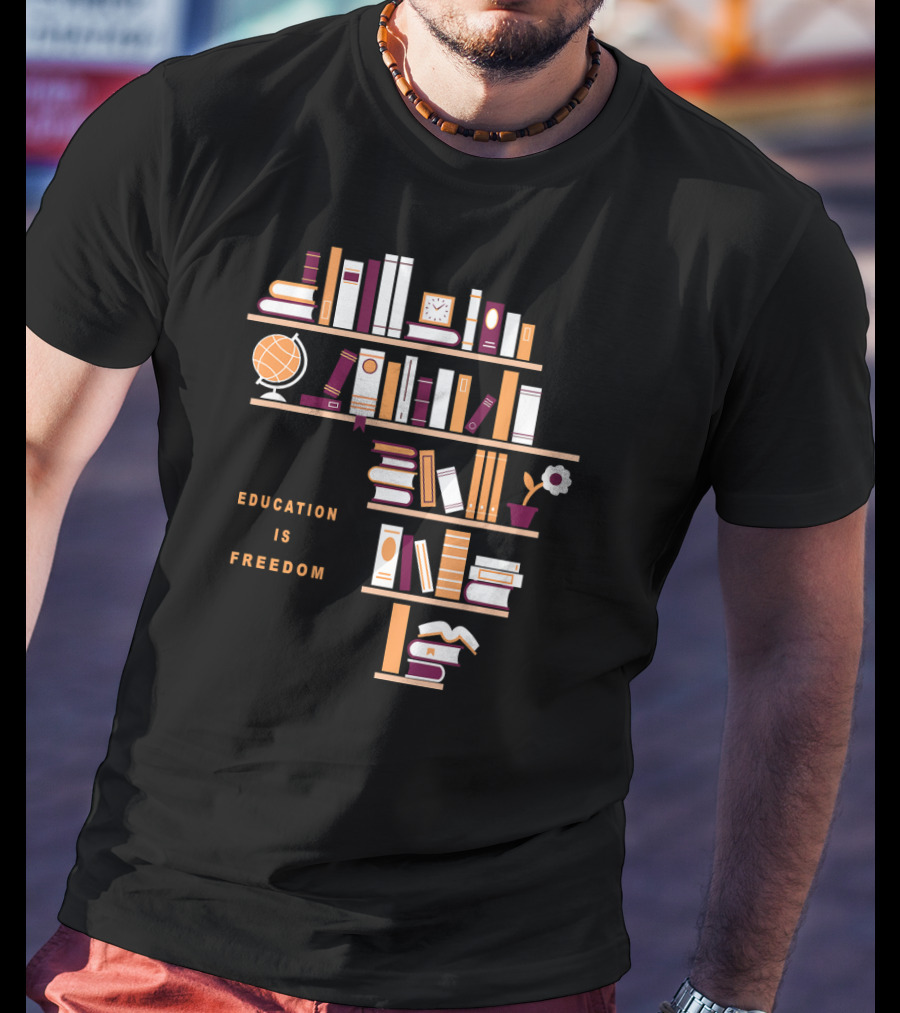 Africa Education Is Freedom Book Shelf Library Globe T-Shirt
