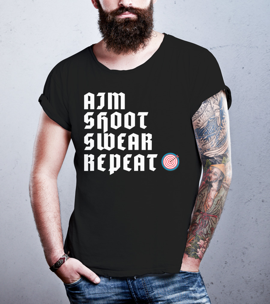 Aim Shoot Swear Repeat Archery Target T-Shirt