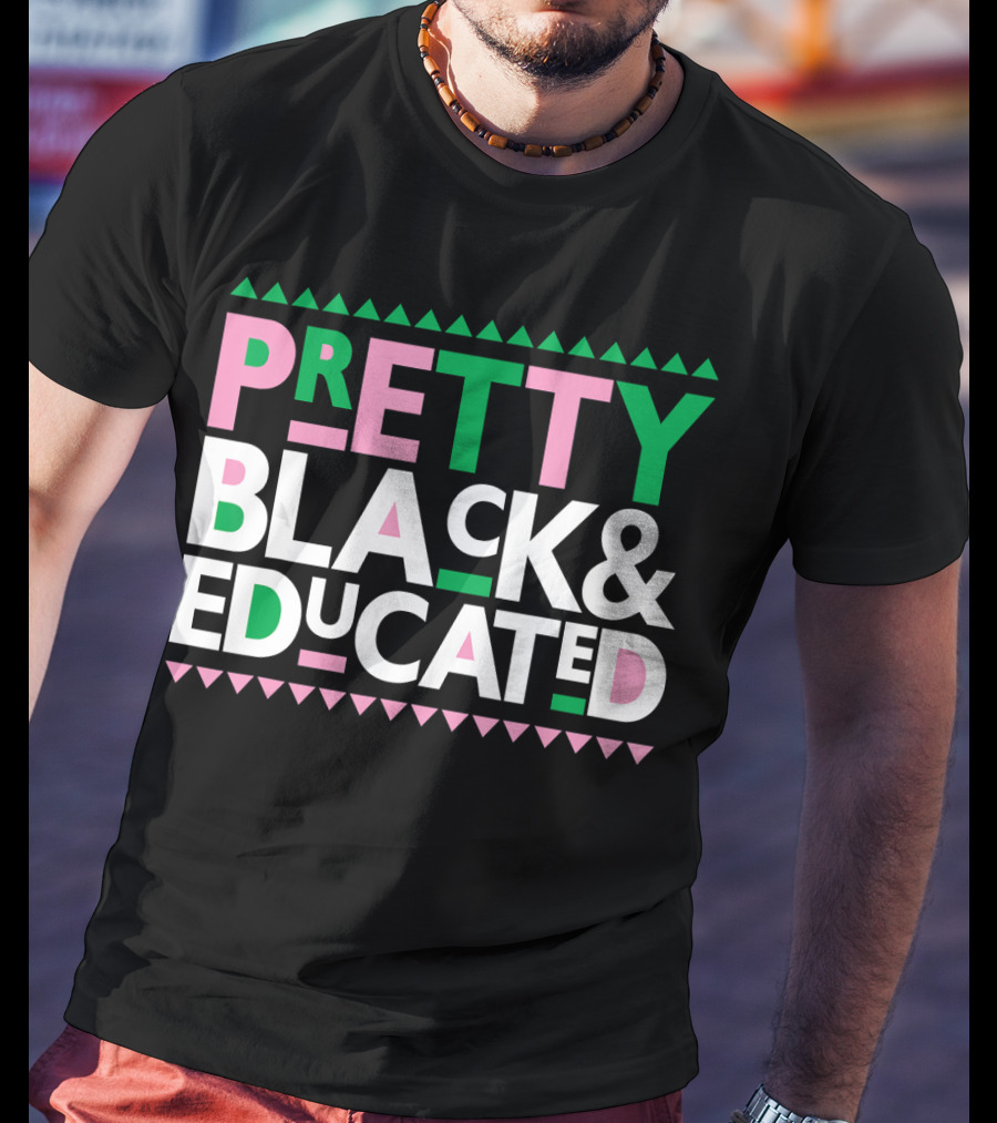 Pretty Black And Educated AKA Sorority T-Shirt
