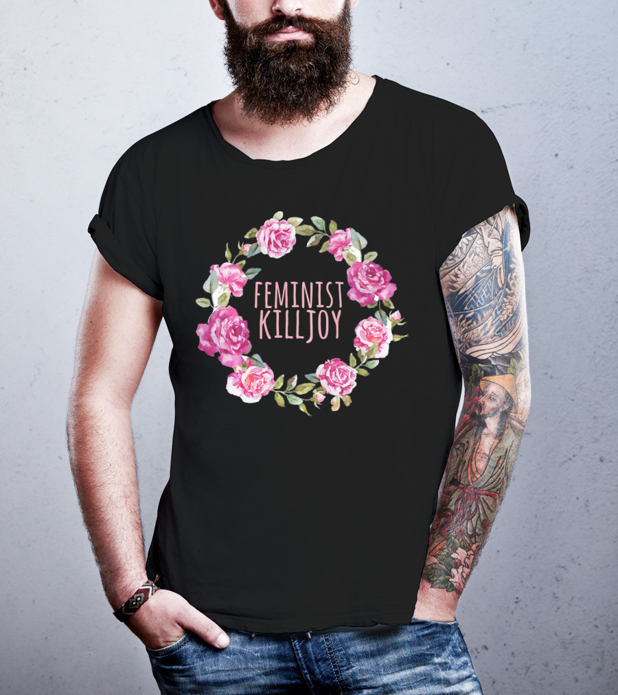 Feminist Killjoy Floral Wreath Roses T-Shirt