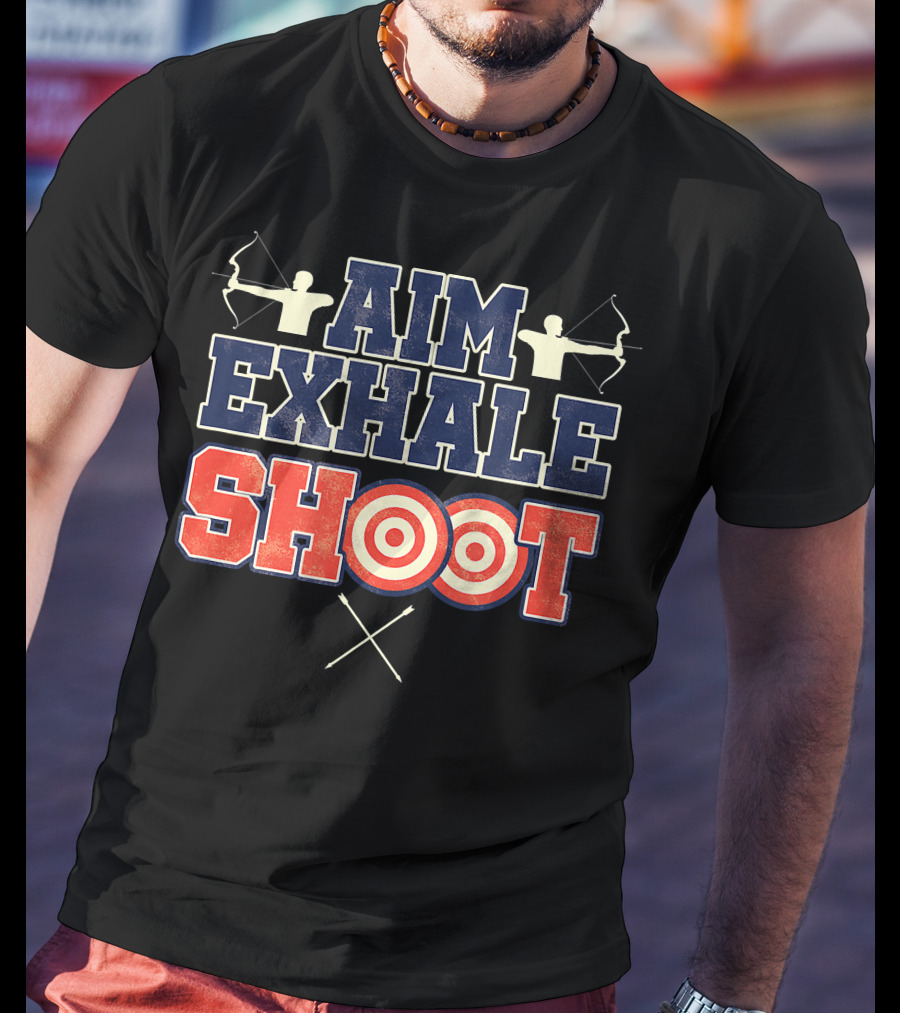 Aim Exhale Shoot Bow And Arrow Archery Target T-Shirt