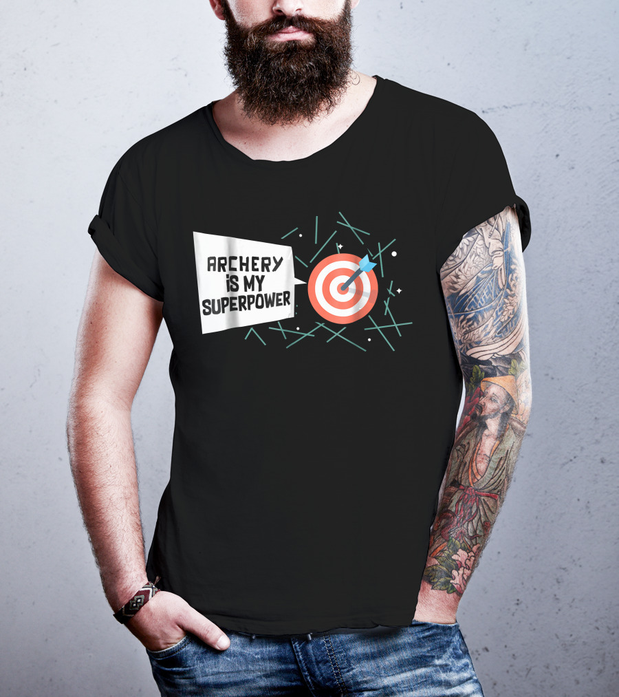 Archery Is My Superpower Target Arrow T-Shirt