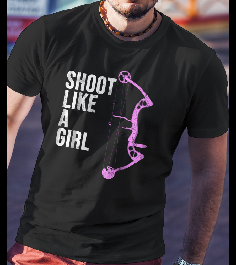 Shoot Like A Girl Archery Bow T-Shirt