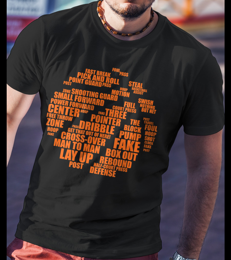 Basketball Terms Motivational Word Cloud Lay Up Dribble Fake Defense Center Three Pointer T-Shirt