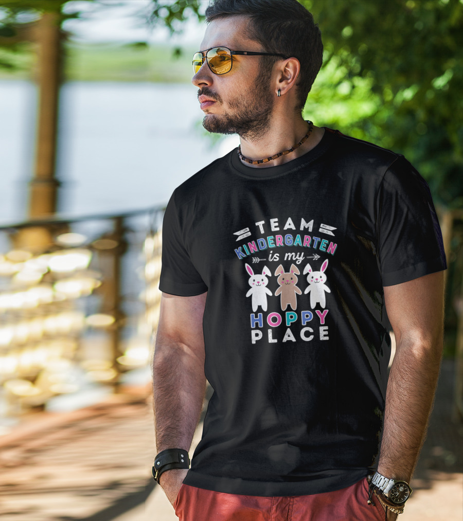 Team Kindergarten Is My Hoppy Place Easter Bunny T-Shirt