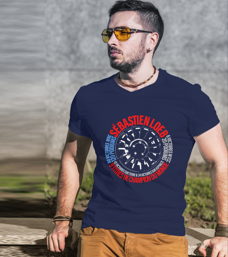 Sébatien Loeb 9 Titres De Champion Du Monde 80 Victoires WRC 20 Podiums 6 Victoires WTCC 24 Victoires Sur Terre 34 Victoires Sur Asphalte T-Shirt