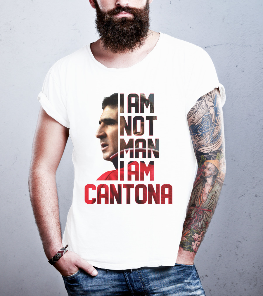 I AM NOT MAN I AM CANTONA Football Legend Iconic Image T-Shirt