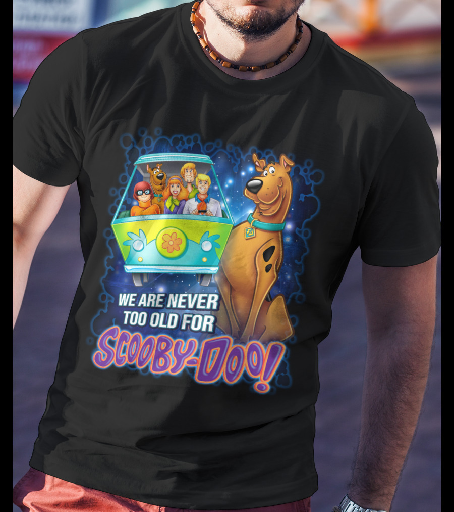Scooby-Doo Mystery Machine We Are Never Too Old For Adventure T-Shirt