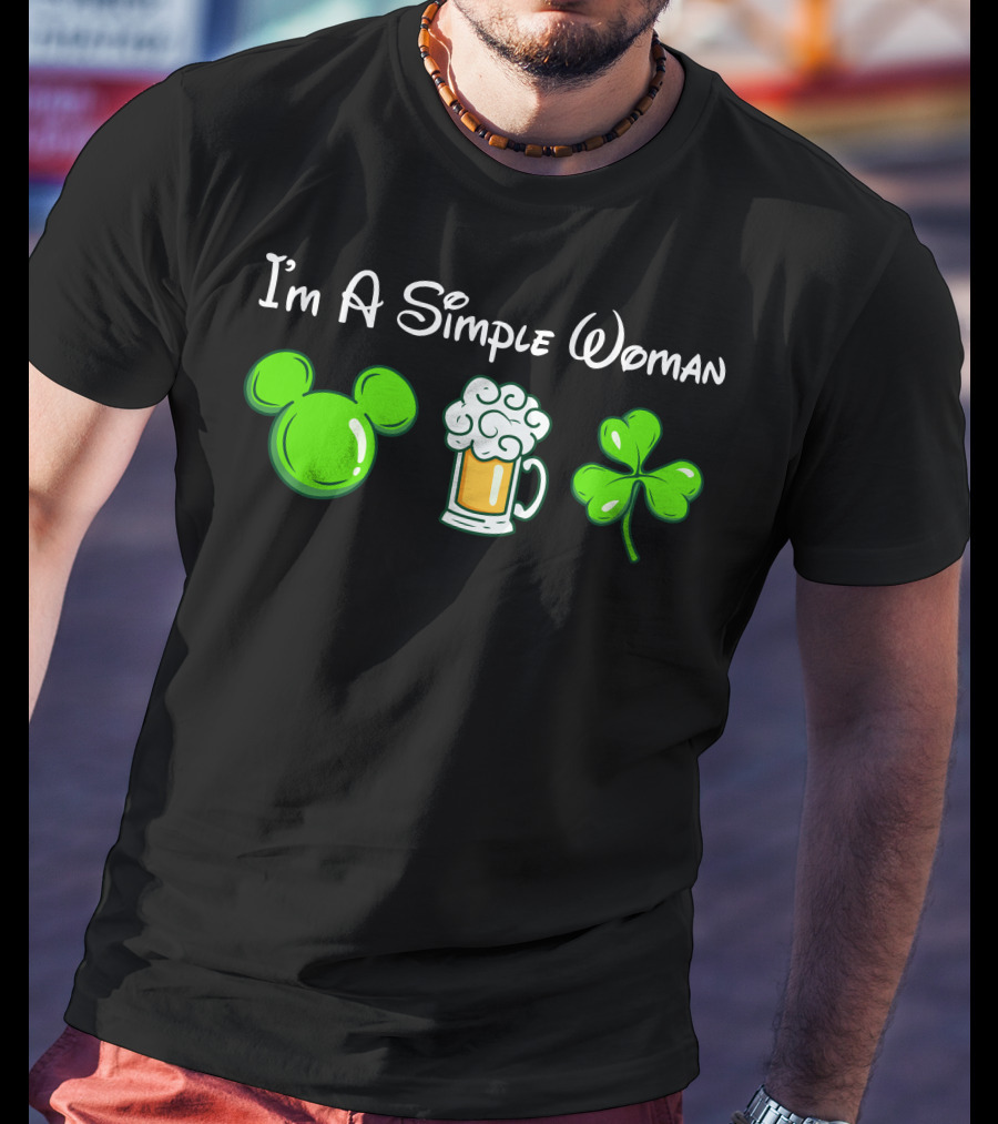 I'm A Simple Woman Mouse Ears Beer Shamrock T-Shirt