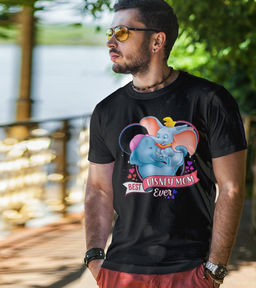 Best Disney Mom Ever Dumbo And Mom Hearts T-Shirt